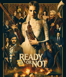 Movies to Watch If You Like Ready or Not (2019)