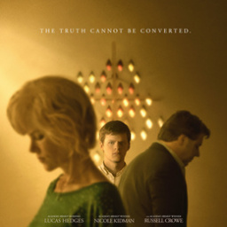 Movies You Would Like to Watch If You Like Boy Erased (2018)