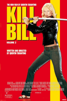 Kill Bill: Vol. 2 (2004) - Movies You Should Watch If You Like Kill Bill: the Whole Bloody Affair (2011)