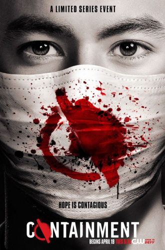 Containment (2016 - 2016) - More Movies Like Virus (2019)