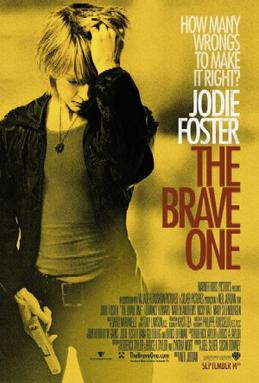 The Brave One (2007) - Movies Most Similar to Death Kiss (2018)
