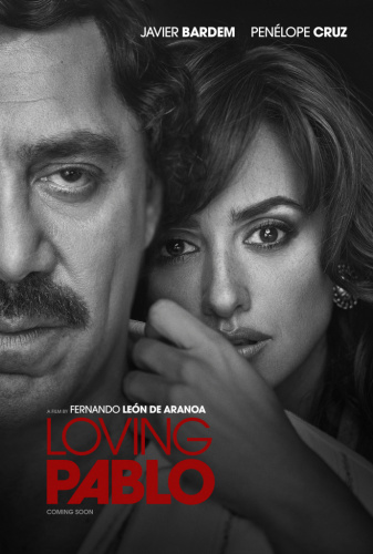 Loving Pablo (2017) - More Movies Like Cocaine Godmother (2017)