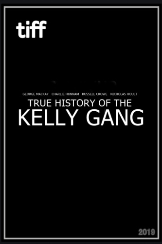 True History of the Kelly Gang (2019) - Movies to Watch If You Like Ned Kelly (1970)